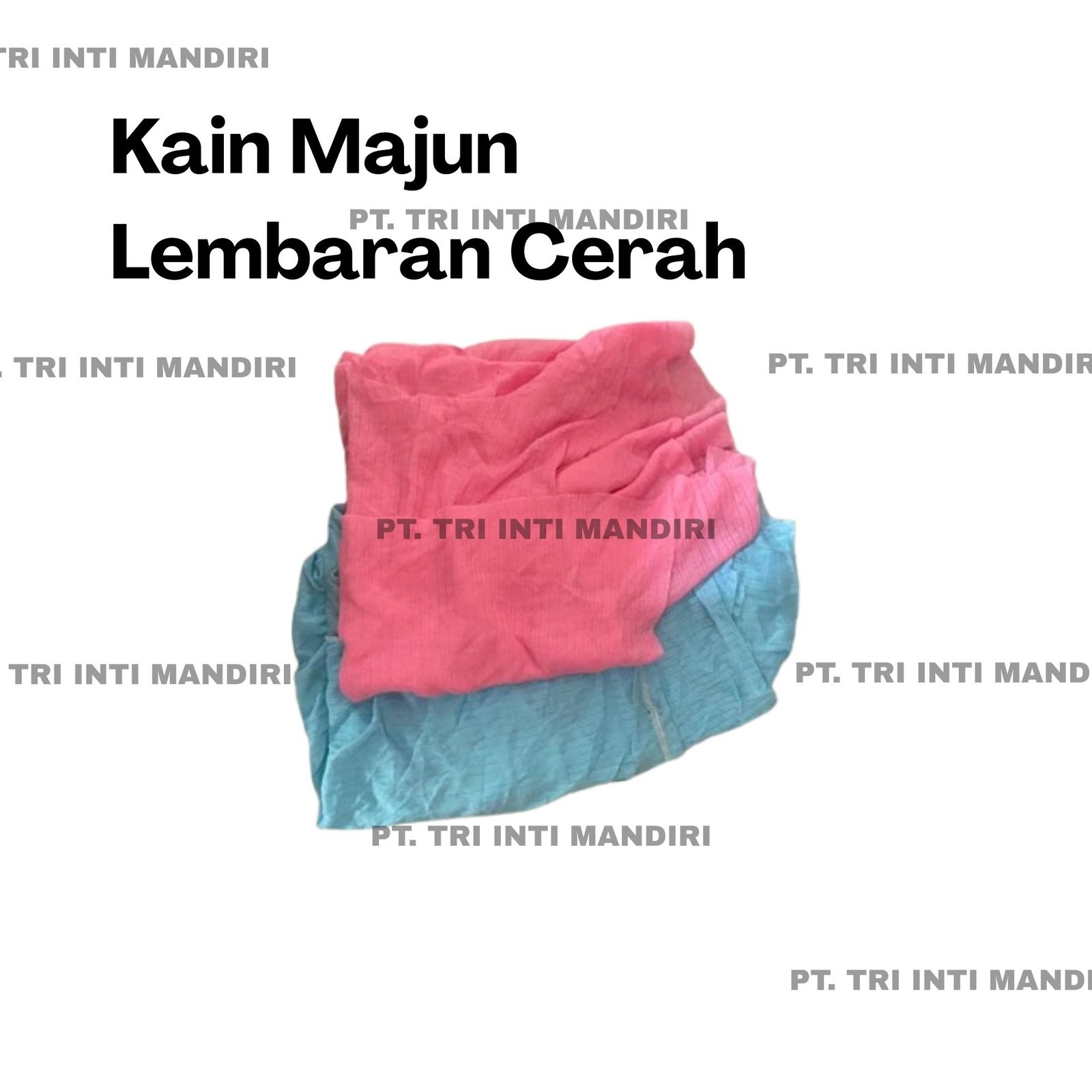 KAIN MAJUN LEMBARAN CERAH